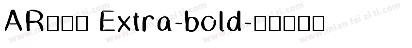 AR新藝体 Extra-bold字体转换